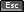 [ESC]